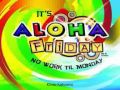 Aloha Friday -  Kimo Kahoano
